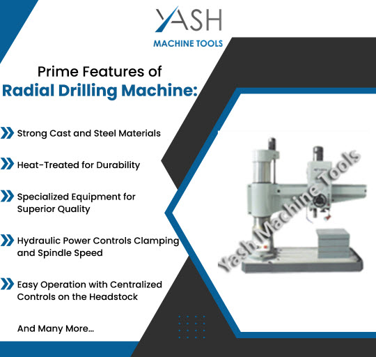 Features of Radial Drilling Machine